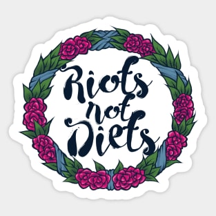 Riots not Diets Sticker